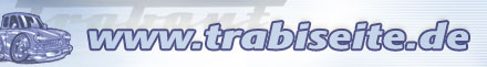 Trabiseite.de Alle Fakten �ber den Trabant